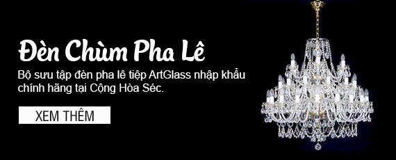 banner trang chu den chum pha le tiep artglass